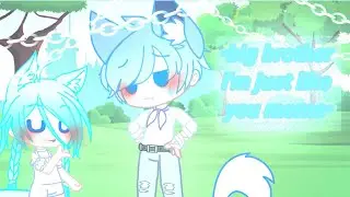 °•Big brother I'm just like you meme°•/gachaclub/
