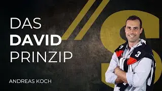 Das David Prinzip // Andreas Koch