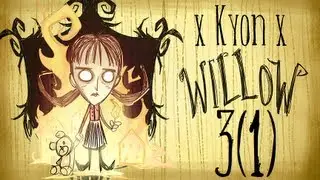 Don`t Starve с x_Kyon_x # 03{1}(Конец первого сезона)
