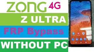 ZONG 4G Z ULTRA FRP/GOOGLE LOCK BYPASS ANDROID 9.0 WITHOUT PC NO APK NEW TRICK 2021