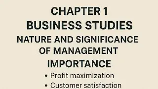 CLASS 12 II BUSINESS STUDIES II CHAPTER 1 II TOPIC - OBJECTIVE AND IMPORTANCE OF MANAGEMENT II 