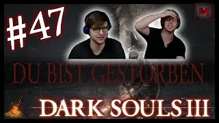 Dark Souls 3 - IMMER NOCH NICHT |#47