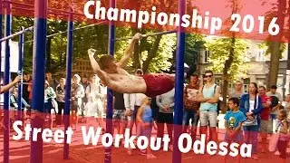 Street Workout Odessa Championship 2016