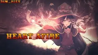 [Nightcore] - Heart Afire | By: (RSM_Alex) - (Defqwop ft. Strix) ||BEST NIGHTCORE EVER MADE
