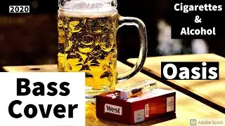 #118 - Bass Boost Cover of 'Cigarettes & Alcohol' (1994) - 'Live Version' By Oasis