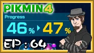 [64] ONE PERCENT OF WORK | Pikmin 4
