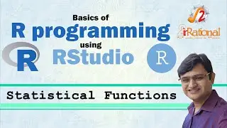 4 - Statistical Functions | Basic R programming with RStudio