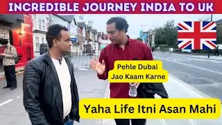 Incredible Journey: India to UK on Skilled Worker Visa | UK MEIN LIFE ITNI ASAN NAHI