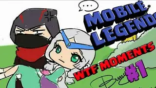 MOBILE LEGENDS WTF/FUNNY MOMENTS COMPILATION #1