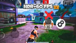HOW TO UNLOCK HDR+60 FPS PUBG/BGMI |BEST GFX TOOL FOR PUBGM AND BGMI NO LAG NO HEAT 60/90FPS UNLOCK