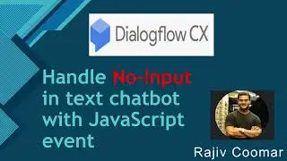 Handle No-Input in Text Based Chatbot i.e Dialogflow Messenger with JavaScript event