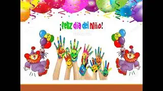 FELIZ DIA DEL NIÑO