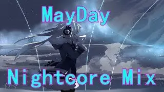 OSU! MAYDAY (Nightcore Mix)