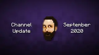 Channel Update - September 2020