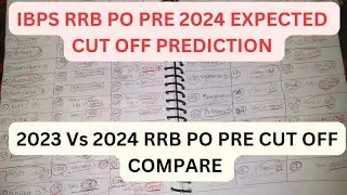 Ibps Rrb Po Pre 2024 Expected Cut Off 💯🔥🤞🤫 | Ibps Rrb po Pre 2023 Vs 2024 Cut Off Compare🔥🔥 |