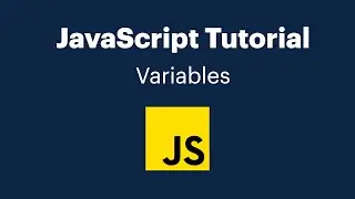 Variables In JavaScript For Beginners!