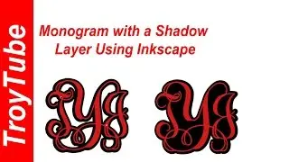 Monogram with Shadow Layer Using Inkscape Imported to Design Space