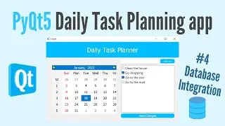 PyQt5 Daily Task Planning app #4: Database Integration with SQLite [tutorial for beginners]