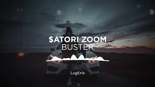 $atori Zoom - Buster (HQ)