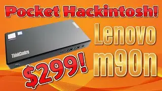 POCKET HACKINTOSH! Lenovo m90n just....... $299