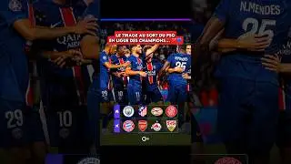 Le tirage au sort du PSG en Ldc 😳❤️💙 #pourtoi #football #edit #footballshorts #edit #psg #shorts