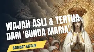 Begini wajah Bunda Maria Yang Asli dan Yang Tertua -