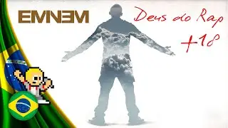 Rap God em Português - Eminem 😈🔞
