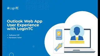 Outlook Web App (OWA) Multi-Factor Authentication (2FA/MFA) UX with Software OTP and Hardware Token