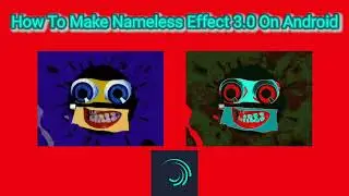 How To Make Nameless Effect 3.0 Gradient Map on Android (100% WORKED)!!!