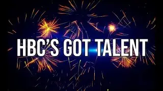 HBC's Got Talent