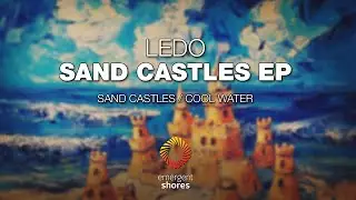 Ledo - Sand Castles [Emergent Shores]