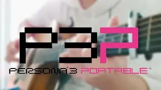 Time - Persona 3 | Fingerstyle Guitar Cover