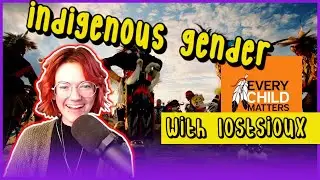 Indigenous Masculinity and Gender with Lost Sioux