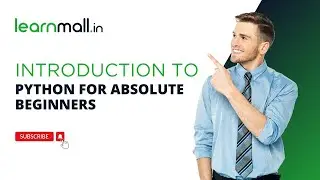 Introduction to Python For Absolute Beginners