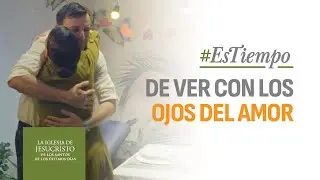 ¡Otra vez! | #estiempo de ver con los ojos del amor.