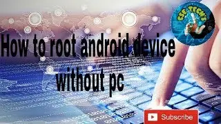 How to root ur android device without PC safely