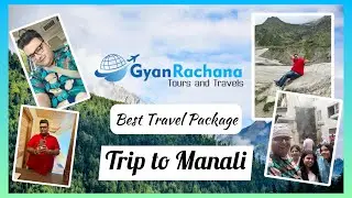 Trip to Manali, Rohtang Pass & Sissu || Travel Package Vs Self Arrangement which one is better?
