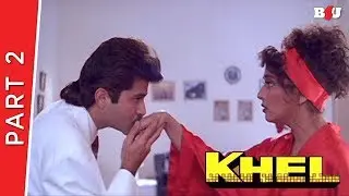 Khel | Part 2 | Anil Kapoor, Madhuri Dixit, Anupam Kher | Full Movie HD 1080p