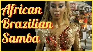 🔥🔥 African Brazilian Samba: Rio Carnival Celebrity Veronice