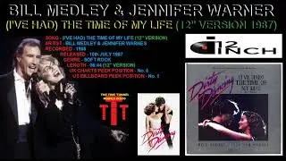 Bill Medley & Jennifer Warnes - (I've Had) The Time Of My Life (12” Version) (1987)