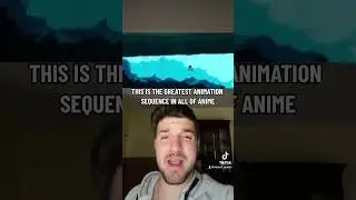 The greatest animation in all of anime ￼