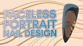 Faceless Abstract Portrait Nail Art with Foil Detailing | Art Inspired Nails