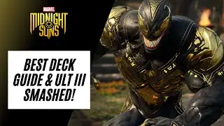 VENOM | ULTIMATE 3 GAMEPLAY & FULL DECK GUIDE | MARVEL'S MIDNIGHT SUNS
