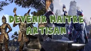 Devenir maitre artisan - Guide ULTIME - TESO