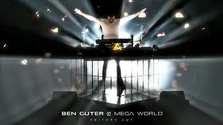 DJ BEN GUTER Live Stream  @ Virtual MEGA World  |  Editors Cut