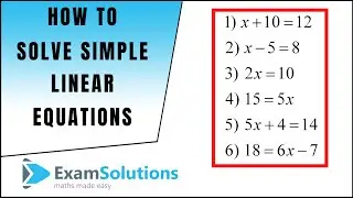 How to solve a linear equation (1) | ExamSolutions