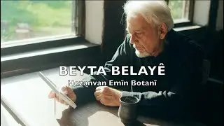 EMIN BOTANI   BEYTA BELAYE