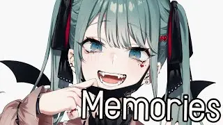 Nightcore - Memories (Lyric)