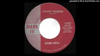 Bitter Creek - Plastic Thunder