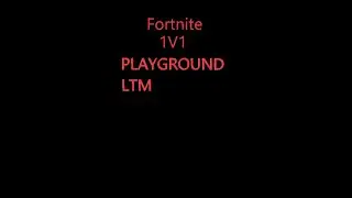 Fortnite 1v1 (Playground LTM)
